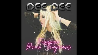 Dee Dee - Forever (Remastered Instrumental Radio Edit) Remasterizado 2022 Álbum Original 2001