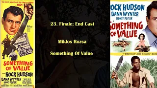 23  Finale; End Cast - Something Of Value Soundtrack 1957 - Miklós Rózsa
