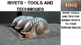 Rivets - Tools and Techniques - Ep 43