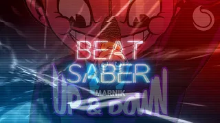 Beat Saber - Marnik [Up & Down] (Expert+, Mixed Reality)