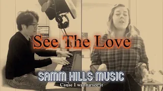 "See The Love" by the Brilliance - Covered by Samm Hills Music - Virtual Worship Song
