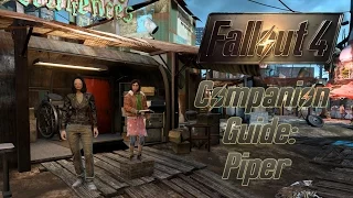 Fallout 4 Companion Guide: Piper