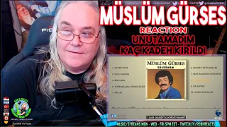 Müslüm Gürses Reaction - Unutamadım - Kaç Kadeh Kırıldı - First Time Hearing - Requested