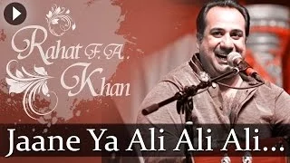 Jaane Ya Ali Ali - Sufiana Safar With Rahat Fateh Ali Khan - Popular Sufi Hits