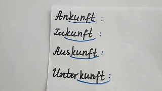 Розмовна німецька 10. Ankunft, Auskunft, Zukunft, Unterkunft.... Значення.