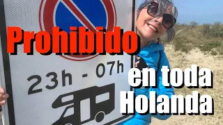 La Gaviota Viajera #212: ¡¡¡ PROHIBIDO !!! DORMIR CON AUTOCARAVANAS (POR LIBRE) EN TODA HOLANDA (4K)