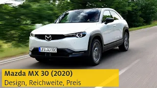 Mazda MX 30 (2020): Design, Reichweite, Preis | ADAC