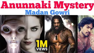 Annunaki Mystery | Tamil | Madan Gowri | MG | Sumerian