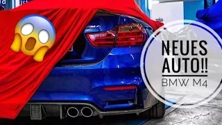 NEUES AUTO!!  BMW M4 VLOG