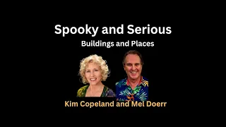 Spooky and Spiritual with Mel Doerr