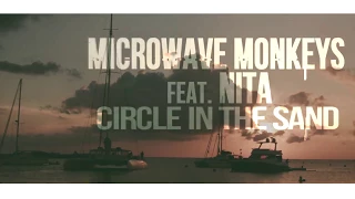 Microwave Monkeys feat. Nita - Circle In The Sand (Radio Mix)