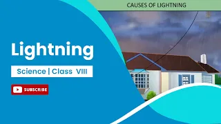 Natural Phenomena | Earthquake and Lightning | Class 8