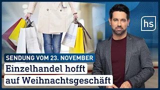 Einzelhandel hofft auf Weihnachtsgeschäft | hessenschau vom 23.11.2021