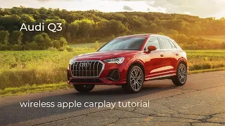 Q3 | Wireless Apple CarPlay Tutorial