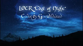 LOTR - "Edge of Night" (Pippin's Song) cover by Gea Wildwood