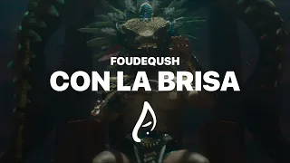 Foudeqush - Con La Brisa (Official Lyric Video)