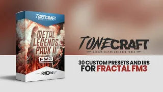 Fractal FM3 Presets | #TONECRAFT Metal Legends Pack II