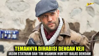 BALAS DENDAM MEMBARA ATAS KEMATIAN TEMAN‼️Alur Cerita Film Action Jason Statham & Sylvester Stallone