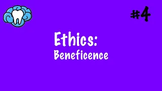 Ethics | Beneficence | INBDE