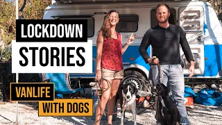 Lockdown Stories in Greece // VANLIFE with DOGS