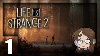 [ Life is Strange 2 ] Why u gotta break my heart - Episode 1