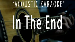 In the end - Linkin Park (Acoustic karaoke)