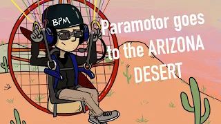 Paramotor Heads to Phoenix AZ