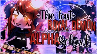 😈✨The Last Royal Demon In An All Alpha School 👑🐺 || GachaLife MiniMovie || GLMM ||