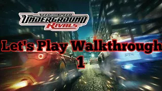 Need For Speed Underground Rivals: [let's play walkthrough]1