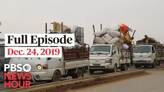 PBS NewsHour live episode, December 24, 2019