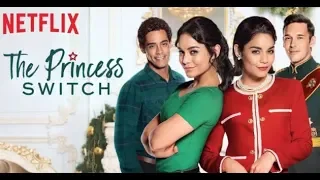 The Princess Switch - Movie Review