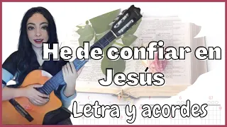 He de confiar en Jesus Cover ♥️ 𝑳𝒆𝒕𝒓𝒂 𝒚 𝒂𝒄𝒐𝒓𝒅𝒆𝒔 ♩ ♫ ♬ #alabanzas