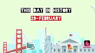 This Day in history February 29th ||Highlights of this Day ||SBI ||Banking and Other Govt exams