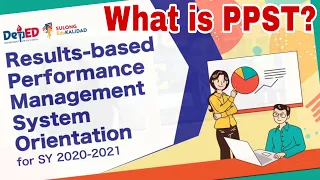 What is PPST? RPMS 2020-2021 Orientation