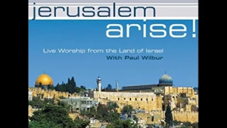 Paul Wilbur - Let The Weight Of Your Glory Fall - For Your Name Is Holy - Kadosh