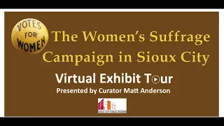 Women's Suffrage exhibit virtual tour