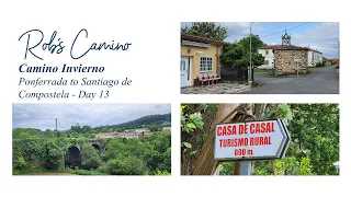 Day 13 Camino Invierno - Bandeira to Lestedo - Day 52 Overall