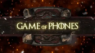 This Is Game Of Phones (Trailer)