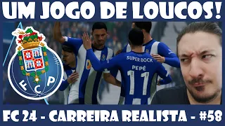 Um Jogo de Loucos! - Carreira Realista (FC Porto) - #58 - FC 24