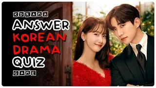 KDRAMA GAME - ANSWER THE KOREAN DRAMA QUIZ #4