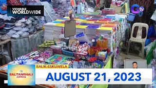 Balitanghali Express: August 21, 2023