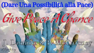 "GIVE PEACE A CHANCE" J. Lennon & P. McCartney., Keyboard Live Cover _dfgerry_