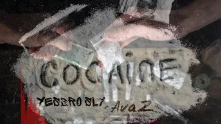 YESBRO SLY - Cocaine (Feat. AvaZ)