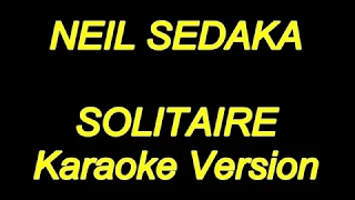 Neil Sedaka - Solitaire (Karaoke Lyrics) NEW!!