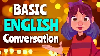 Basic English Conversation Practice - Improve Speaking fluently Everyday