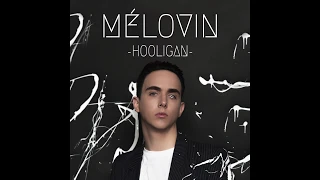 MELOVIN - Hooligan (Official Audio)