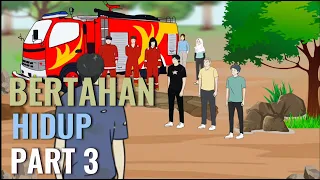 BERTAHAN HIDUP PART 3 - Animasi Sekolah