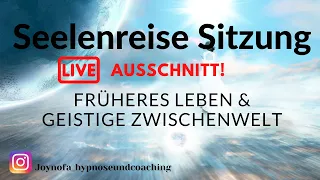 Früheres Leben / Seelenreise Sitzung / Rückführung Hypnose / Zwischenleben ☄️💫🌒