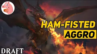 HAM-FISTED AGGRO | Arena Cube Draft | MTG Arena