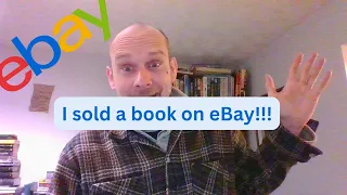 I sold a book! - 4 Days of Average Sales in a Row - eBay never ceases to amaze!